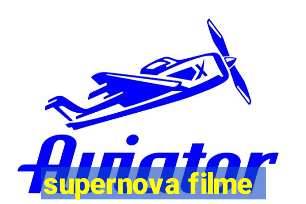 supernova filme